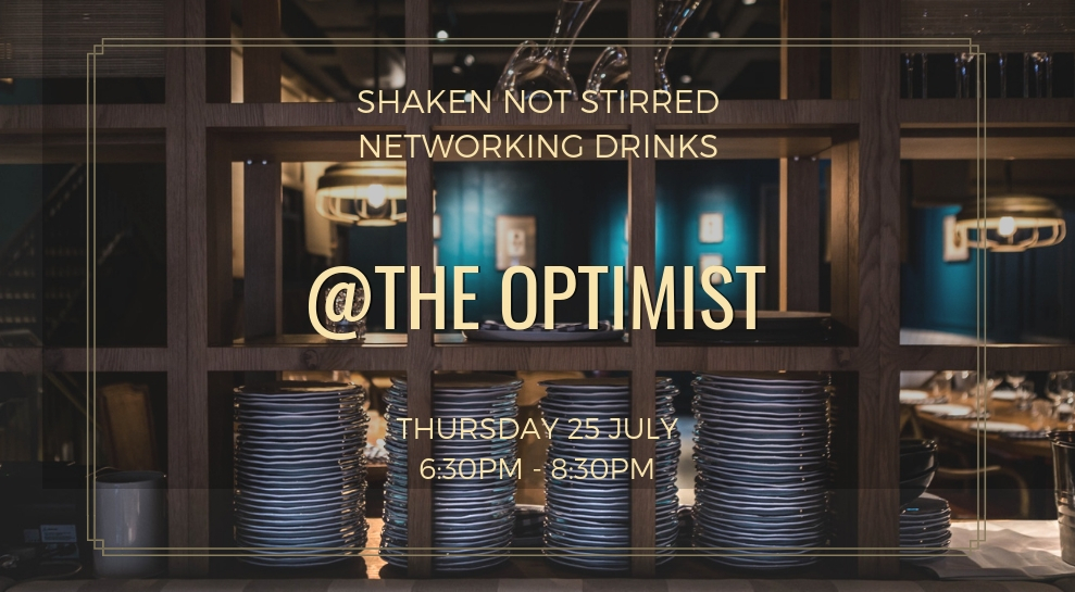 Shaken Not Stirred Networking Drinks at The Optimist