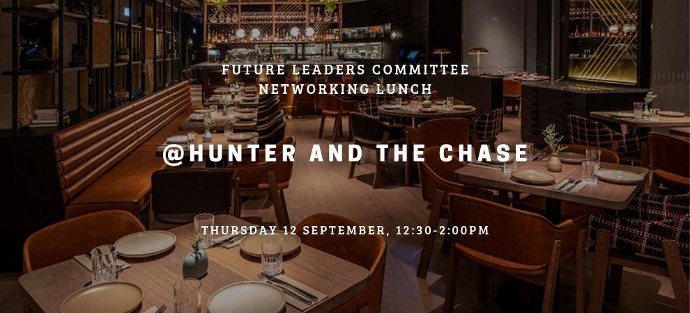 Future Leaders Networking Lunch at Hunter and the Chase
